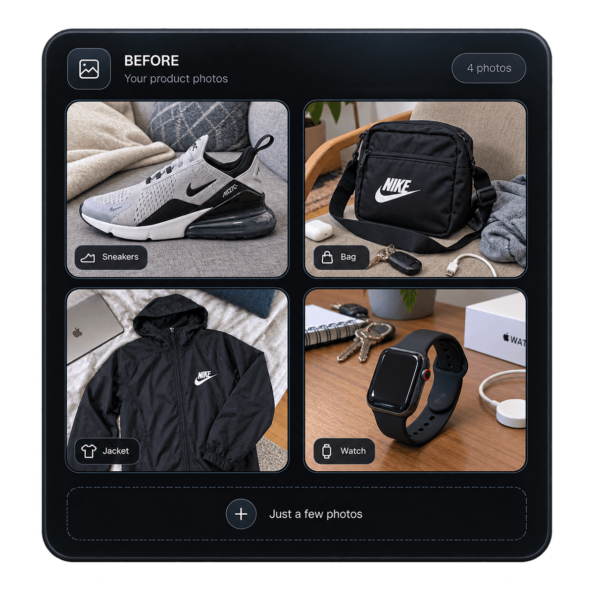 Before — product photos